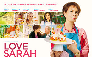 Eliza Schroeder`s directed drama film, `Love Sarah` (Release - April 24th, 2020)